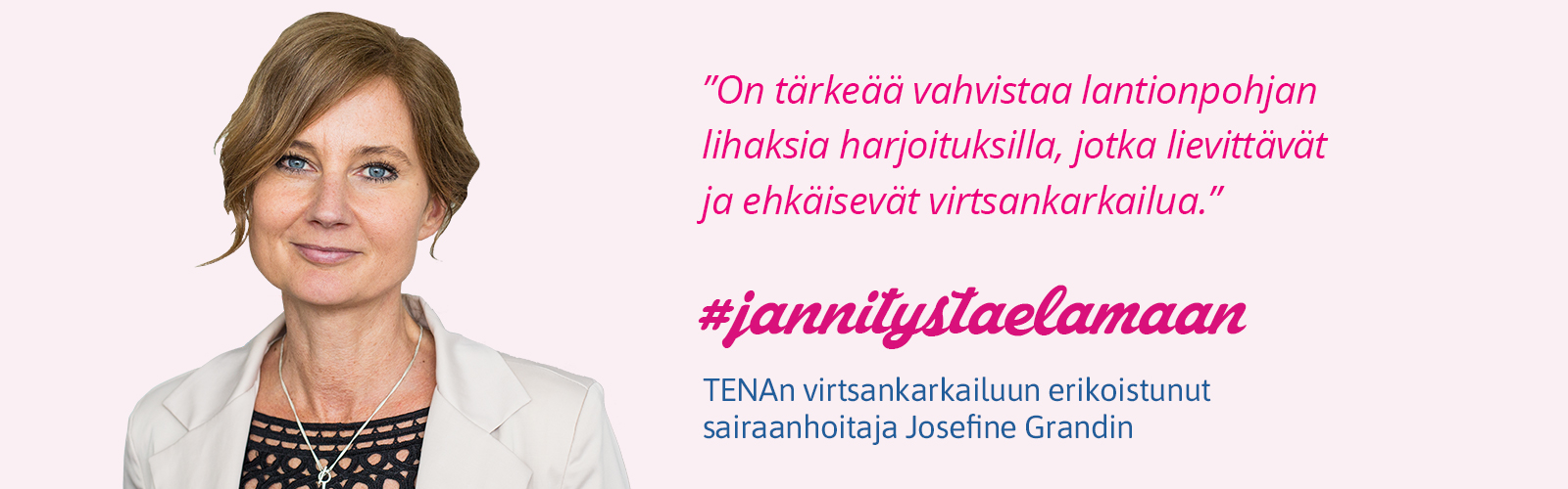 On tärkeää vahvistaa lantionpohjan lihaksia harjoituksilla, jotka lievittävät ja ehkäisevät virtsankarkailua. On tärkeää vahvistaa lantionpohjan lihaksia harjoituksilla, jotka lievittävät ja ehkäisevät virtsankarkailua.